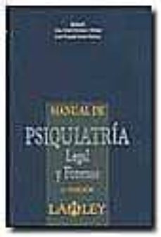 manual de psiquiatria legal y forense (2ª ed.)-juan jose carrasco gomez-jose manuel maza martin-9788497254144