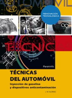 tecnicas del automovil: inyeccion de gasolina y dispositivos anti-j.m. alonso-9788497321044