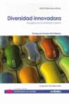 diversidad innovadora: intangibles para la creatividad colectiva-pablo villanueva alonso-9788497455244