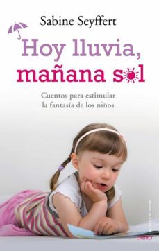 (pe) hoy lluvia, mañana sol-sabine seyffert-9788497546744