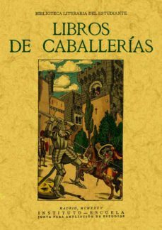 libros de caballerias (ed. facsimil)-ramon maria tenreiro-9788497613644