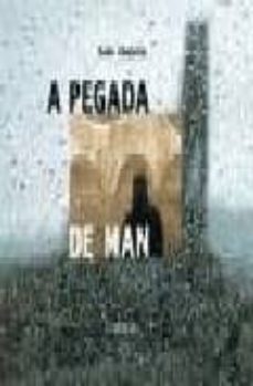 a pegada de man-xoan abeleira-9788497824644