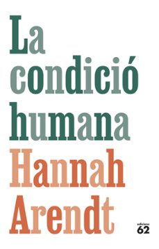 la condició humana (ebook)-hannah arendt-9788497879644