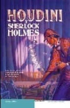 houdini y sherlock holmes-9788498004144