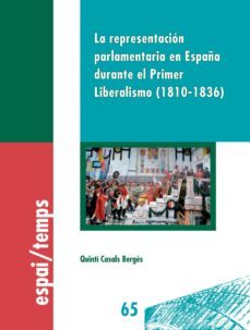 la representacion parlamentaria en españa durante el primer liber alismo (1810-1836)-9788498284744