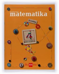 lh4 matematika koadernoa 2.hiruhilekoa tirolina ed 2008 euskera-9788498550344