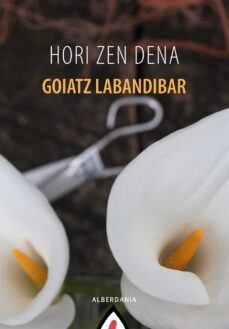hori zen dena-goiatz labandibar-9788498685244