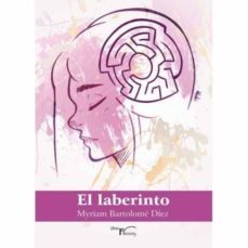 el laberinto-myriam bartolome diez-9788498697544