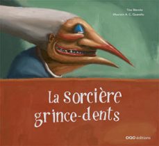 la sorciere grince-dents (frances)-tina meroto-9788498712544
