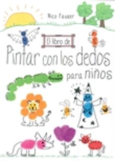 pintar con los dedos para niños-nico fauser-9788498745344