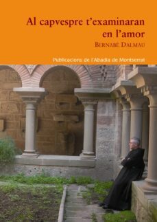 al capvespre t examinaran en l amor-9788498831344