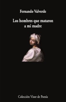 los hombres que mataron a mi madre-9788498954944