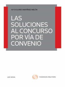las soluciones al concurso por via de convenio-m dolores martinez melon-9788498986044