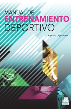 manual de entrenamiento deportivo-alejandro legaz arrese-9788499100944