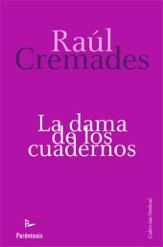 la dama de los cuadernos-raul cremades garcia-9788499191744