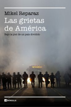 las grietas de america. bajo la piel de un pais dividido-9788499429144