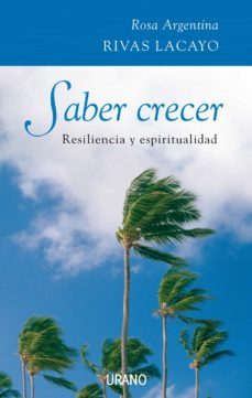 saber crecer (ebook)-rosa argentina rivas lacayo-9788499443744
