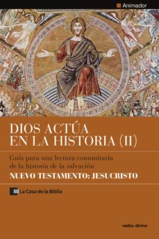 dios actua en la historia (2) - nuevo testamento: jesucristo (ebook)-9788499456744