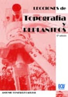 lecciones de topografia y replanteos-9788499482644