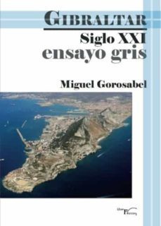 ensayo gris - gibraltar siglo xxi-9788499499444
