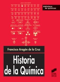historia de la quimica (ebook)-francisco aragon de la cruz-9788499582344