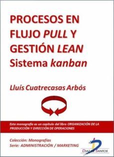 procesos en flujo pull y gestion lean. sistema kanban (ebook)-9788499693644
