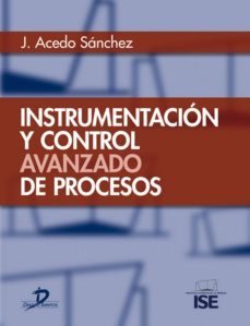 instrumentación y control avanzado de procesos (ebook)-jose acedo sanchez-9788499695044