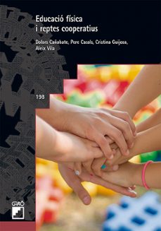 educacio fisica i reptes fisics cooperatius-dolors cañabate i ortiz-9788499809144