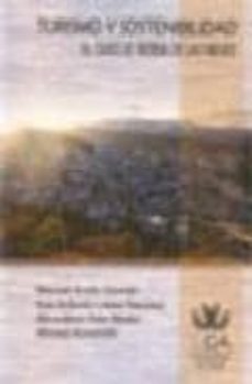turismo y sostenibilidad: el caso de la sierra de las nieves-manuel arcila garrido-jose antonio lopez sanchez-9788499821344