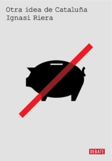otra idea de cataluña (ebook)-ignasi riera-9788499927244