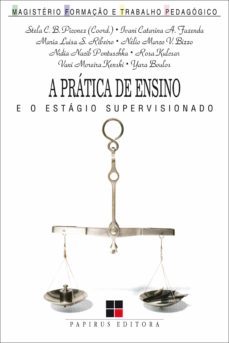 a prática de ensino e o estágio supervisionado (ebook)-stela c. bertholo piconez-9788530810344