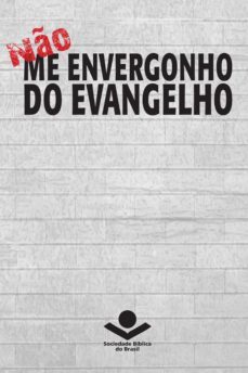 no me envergonho do evangelho (ebook)-sociedade biblica do brasil-9788531114144