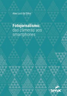 fotojornalismo (ebook)-alex luiz da silva-9788539656844