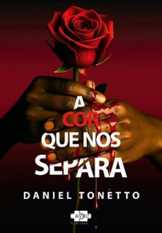 a cor que nos separa (ebook)-daniel tonetto-9788554473044