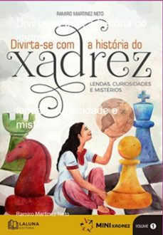 divirta-se com a historia do xadrez (ebook)-ramiro martinez neto-9788554879044