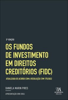 os fundos de investimento em direitos creditorios (fidc) (ebook)-daniela marin pires-9788584938544