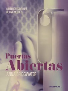 puertas abiertas - confesiones intimas de una mujer 3 (ebook)-9788726273144