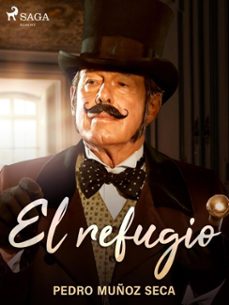 el refugio (ebook)-pedro muñoz seca-9788726508444