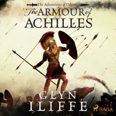the armour of achilles (audiolibro)-glyn iliffe-9788726869644