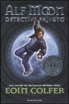 alf moon detective privato.-eoin colfer-9788804574644