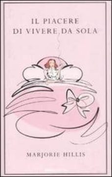 il piacere di vivere da sola-9788804583844
