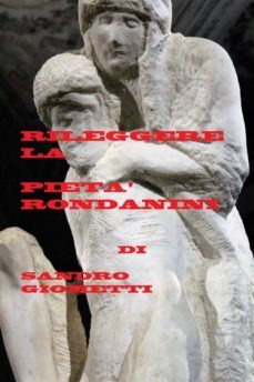 rileggere la pieta rondanini (ebook)-9788827542644