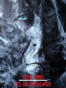 der riesenmaulwurf (ebook)-franz kafka-9788827597644