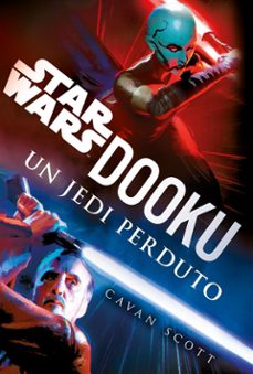star wars: dooku  un jedi perduto (ebook)-cavan scott-9788828796244