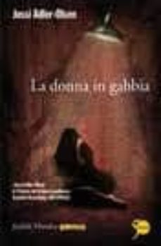la donna in gabbia-jussi adler olsen-9788831708944