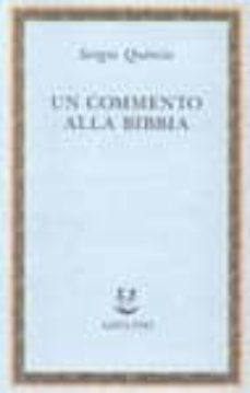 un commento alla bibbia-sergio quinzio-9788845908644