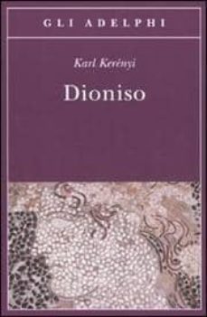 dioniso-karoly kerenyi-9788845924644