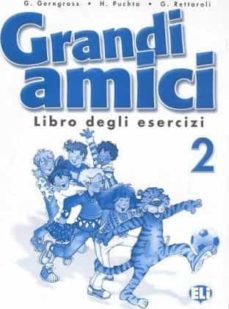 grandi amici 2 - cuaderno actividades-9788853601544