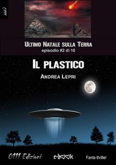 il plastico - l'ultimo natale sulla terra ep. @2 di 10 (ebook)-9788863078244