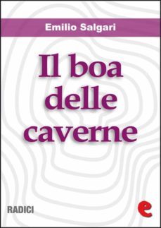 il boa delle caverne (ebook)-emilio salgari-9788867440344